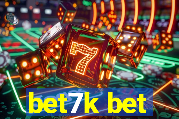 bet7k bet